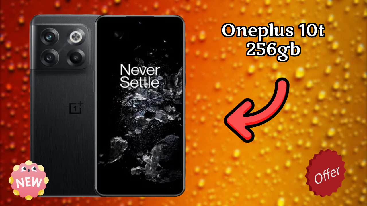 OnePlus 10T 256GB vs Samsung: Which Offers More?