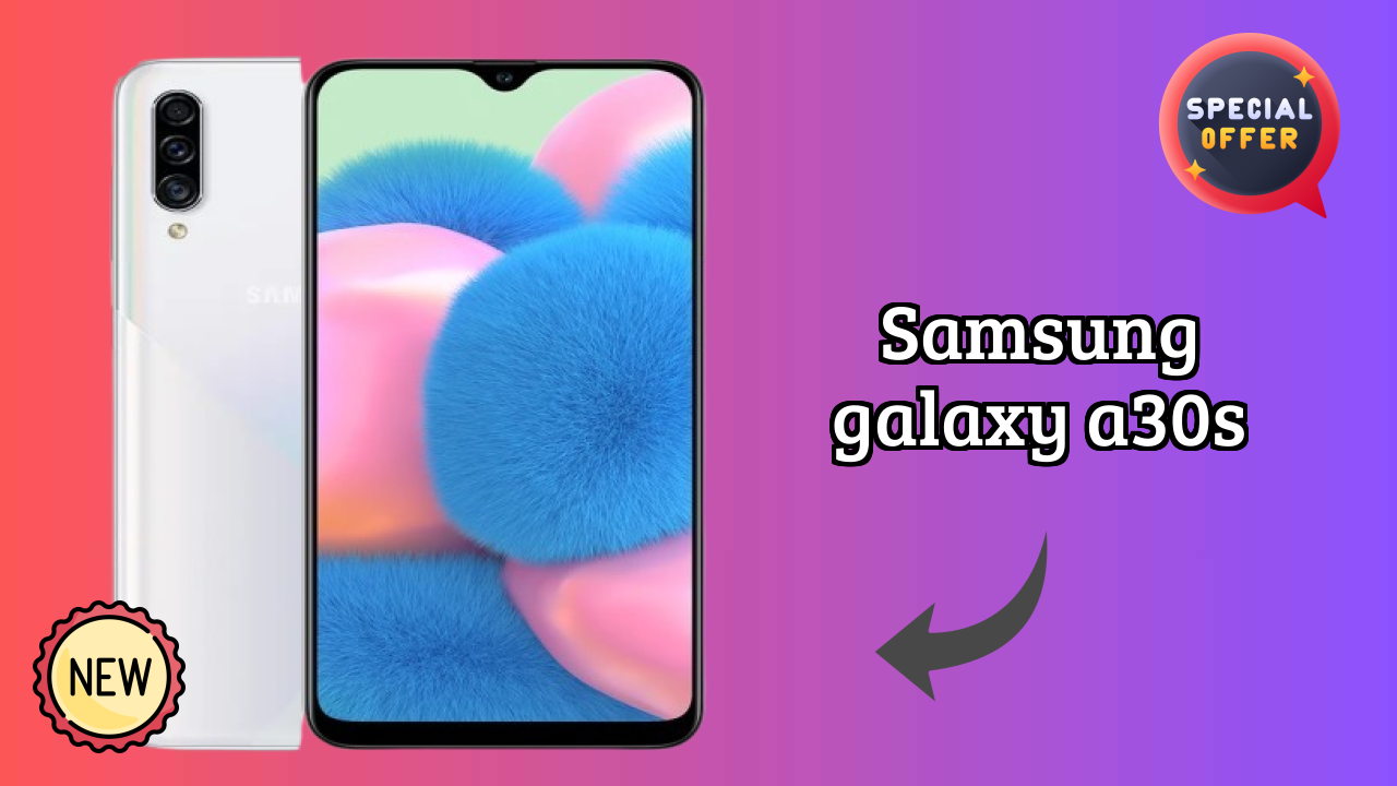 Samsung Galaxy A30s Display Quality: Super AMOLED Explained