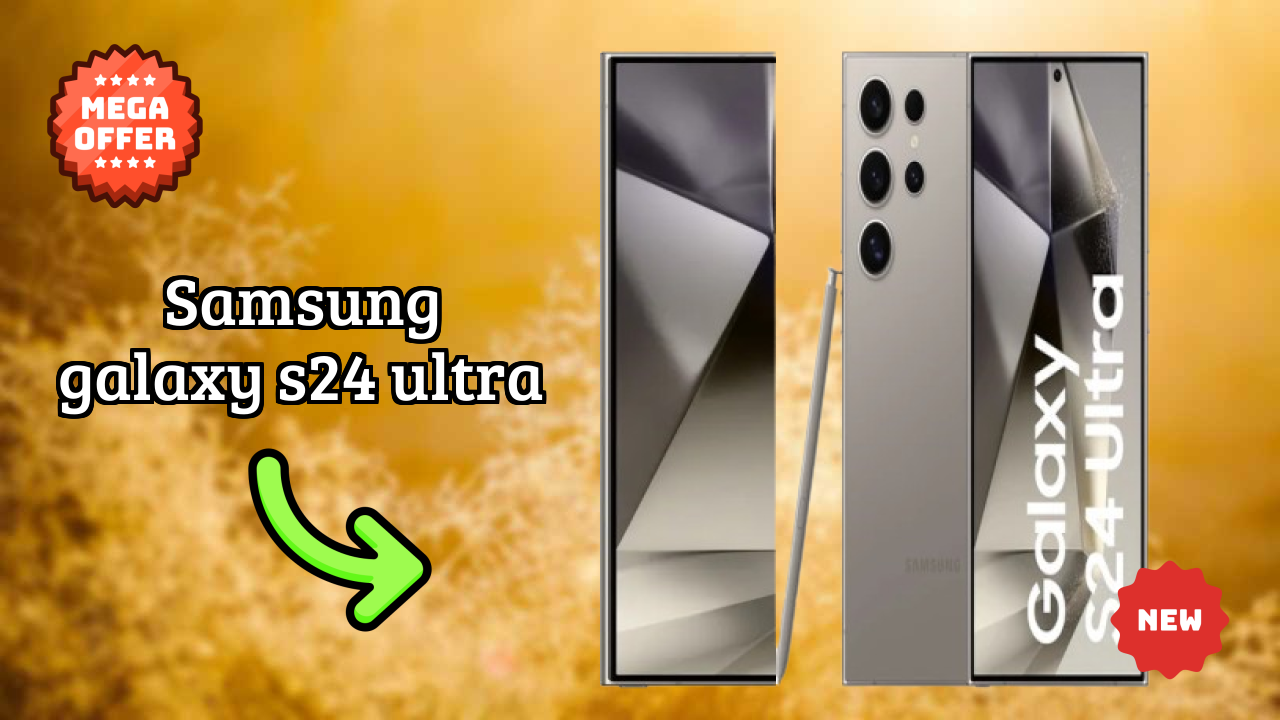 Samsung Galaxy S24 Ultra Display Technology: Dynamic AMOLED 2x Quality